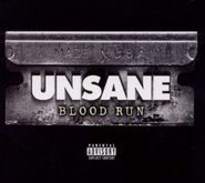 Unsane, Blood Run