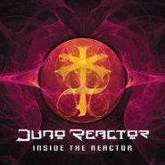 Juno Reactor, Inside The Reactor (CD)