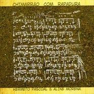 Hermeto Pascoal, Chimarrao Com Rapadura (CD)