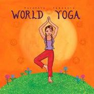 Various Artists, Putumayo Presents World Yoga