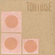Tortoise, Tortoise (LP)