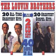 The Louvin Brothers, 20 All Time Greatest Hits + 20 Greatest Gospel Hits (CD)