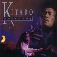 Kitaro, An Enchanted Evening (CD)