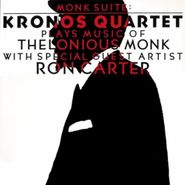 Thelonious Monk, Monk Suite: Kronos Quartet Plays The Music of Thelonius Monk (CD)