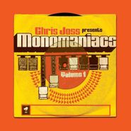 Chris Joss, Monomaniacs, Vol. 1