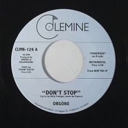 Orgone, Don't Stop (7")