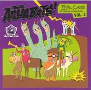 The Aquabats, Vol. 2-Myths-legends (CD)