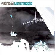 Ivan Smagghe, Fabric 23