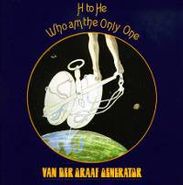 Van Der Graaf Generator, H To He Who Am The Only One (LP)
