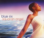 Blue Six, Aquarian Angel