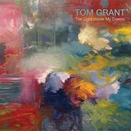 Tom Grant, The Light Inside My Dream (CD)