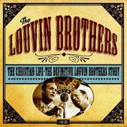 The Louvin Brothers, The Christian Life - The Definitive Louvin Brothers Story [Box Set] (CD)