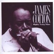 James Cotton, Mighty Long Time (CD)