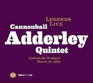 Cannonball Adderley, Legends Live: Stuttgart 1969 (CD)