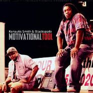 Kenautis Smith, Motivational Tool (CD)