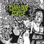 Cannabis Corpse, Blunted At Birth (CD)