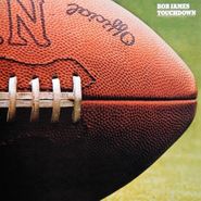 Bob James, Touchdown (CD)