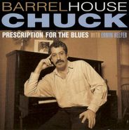 Barrelhouse Chuck, Prescription For The Blues (CD)