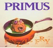 Primus, Frizzle Fry (CD)