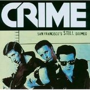 Crime, San Francisco's Still Doomed (CD)