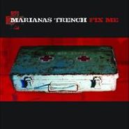 Marianas Trench, Fix Me (CD)