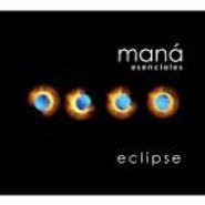 Maná, Eclipse (CD)