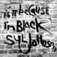 Syl Johnson, Is It Because I'm Black