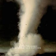Oleg Poliakov, Random Is A Pattern [2 x 12"s] (LP)