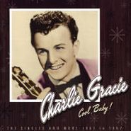 Charlie Gracie, Cool Baby! (CD)