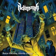 Hellmouth, Destroy Everything. Worship Nothing. (CD)