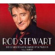 Rod Stewart, The Great American Songbook Collection
