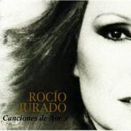 Rocío Jurado, Canciones De Amor (CD)