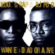 Kool G Rap & DJ Polo, Wanted: Dead Or Alive (CD)