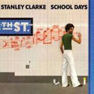 Stanley Clarke, School Days (LP)