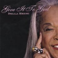 Della Reese, Give It To God (CD)
