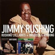 Jimmy Rushing, Rushing Lullabies/Brubeck & Ru (CD)