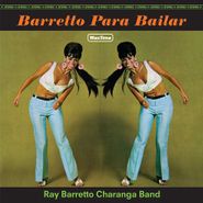 Ray Barretto, Barretto Para Bailar [180 Gram Vinyl] (LP)