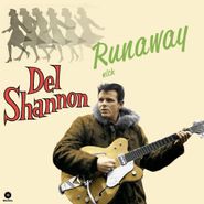 Del Shannon, Runaway With Del Shannon [Bonus Tracks] (LP)