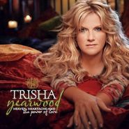 Trisha Yearwood, Heaven, Heartache And The Power Of Love (CD)