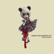Damian Lazarus, Smoke The Monster Out