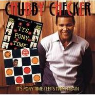 Chubby Checker, It's Pony Time/ Let's Twist Again (CD)
