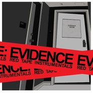 Evidence, Red Tape Instrumentals