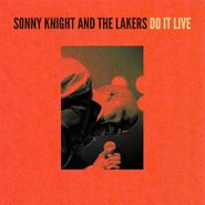 Sonny Knight & The Lakers, Do It Live (CD)