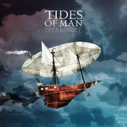 Tides Of Man, Dreamhouse (CD)
