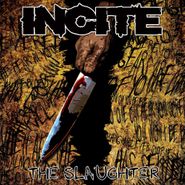 Incite, Slaughter [Reissue] (CD)