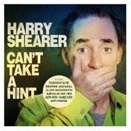 Harry Shearer, Can't Take A Hint (CD)