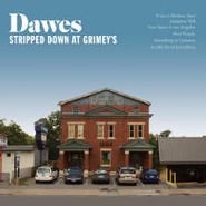 Dawes, Stripped Down At Grimeys [BLACK FRIDAY] (LP)