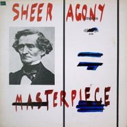 Sheer Agony, Masterpiece (LP)