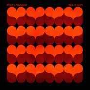 Body Language, Really Love / Reset (7")
