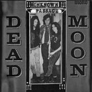 Dead Moon, Unknown Passage (CD)